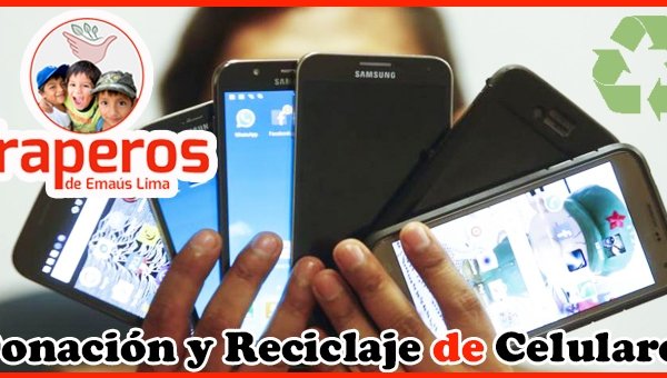 ▷ Reciclaje de Celulares Viejos【 Lima 】